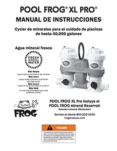 Pool FROG® XL PRO®Instruction Manual (Spanish) front-page